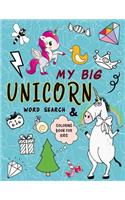My Big Unicorns: word search and coloring book for kids: Preschool(1 Activity Book for Kids Ages 6-10)
