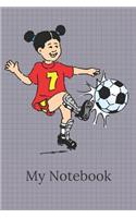 My Notebook: 110 Blank Pages Lovely Notebook with Football Girl Perfect for Drawing and Writing