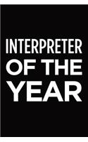 Interpreter of the year: Blank lined novelty office humor themed notebook to write in: With a practical and versatile wide rule interior