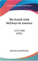 The Scotch-Irish McElroys In America