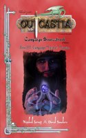 Outcastia Campaign Setting Book III: Campaign Master's Manual