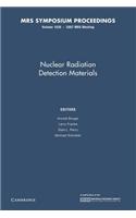 Nuclear Radiation Detection Materials: Volume 1038