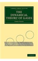 The Dynamical Theory of Gases: (Cambridge Library Collection - Physical Sciences)