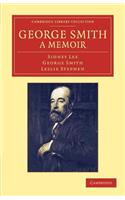 George Smith, a Memoir