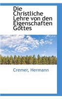 Christliche Lehre Von Den Eigenschaften Gottes