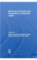 Miraculous Growth and Stagnation in Post-War Japan