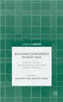 Building Confidence in East Asia