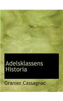 Adelsklassens Historia