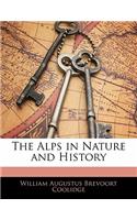 Alps in Nature and History