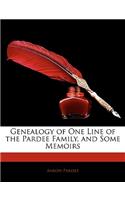 Genealogy of One Line of the Pardee Family, and Some Memoirs