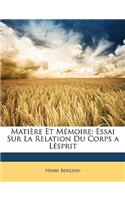 Matière Et Mémoire