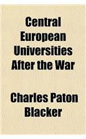 Central European Universities After the War