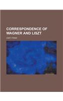 Correspondence of Wagner and Liszt - Volume 2