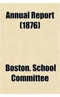 Annual Report (1876): (English)