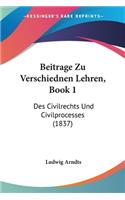 Beitrage Zu Verschiednen Lehren, Book 1