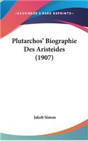 Plutarchos' Biographie Des Aristeides (1907)