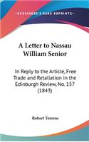 A Letter to Nassau William Senior