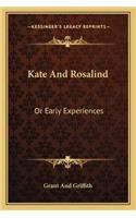 Kate and Rosalind