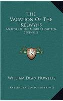 The Vacation of the Kelwyns
