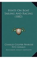 Hints on Boat Sailing and Racing (1882)