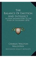 The Balance Of Emotion And Intellect
