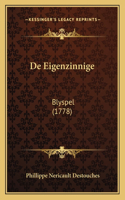 De Eigenzinnige