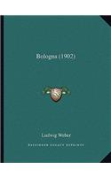 Bologna (1902): (German)