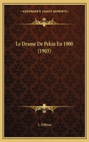 Drame De Pekin En 1900 (1903)
