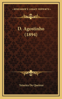 D. Agostinho (1894)