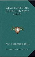 Geschichte Des Dorischen Styls (1870)