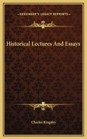 Historical Lectures And Essays