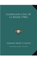 Condicion Civil De La Mujer (1906)