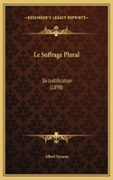 Le Suffrage Plural