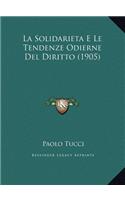 La Solidarieta E Le Tendenze Odierne Del Diritto (1905)