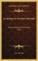 Apology For Sir James Dalrymple