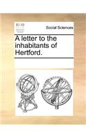 A Letter to the Inhabitants of Hertford.: (English)