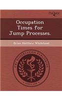 Occupation Times for Jump Processes