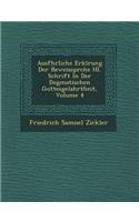 Ausf�hrliche Erkl�rung Der Beweisspr�che Hl. Schrift In Der Dogmatischen Gottesgelahrtheit, Volume 4