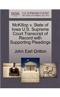 McKillop V. State of Iowa U.S. Supreme Court Transcript of Record with Supporting Pleadings