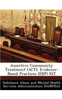 Assertive Community Treatment (ACT): Evidence-Based Practices (Ebp) Kit(English)
