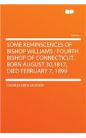 Some Reminscences of Bishop Williams