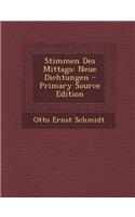 Stimmen Des Mittags: Neue Dichtungen: Neue Dichtungen