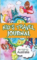 Kids Travel Journal: My Trip to Australia