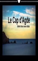 Le Cap D'agde Dans Tous Ses Etats 2018