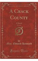 A Crack County, Vol. 2 of 3