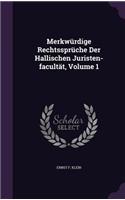 Merkwurdige Rechtsspruche Der Hallischen Juristen-Facultat, Volume 1