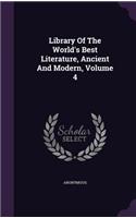 Library of the World's Best Literature, Ancient and Modern, Volume 4