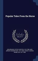 POPULAR TALES FROM THE NORSE