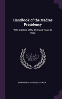 Handbook of the Madras Presidency