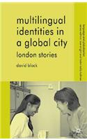 Multilingual Identities in a Global City
